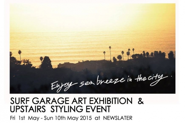 SURF GARAGE ART EXHIBITION & UPSTAIRS STYLING EVENT